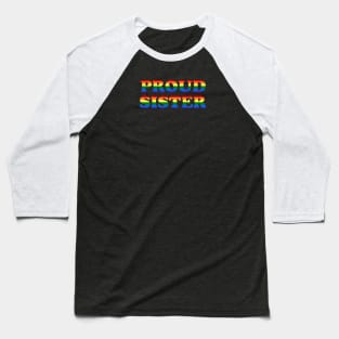 Proud Sister Baseball T-Shirt